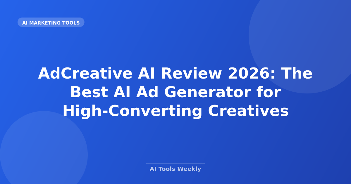 AdCreative AI Review 2026: The Best AI Ad Generator for High-Converting Creatives