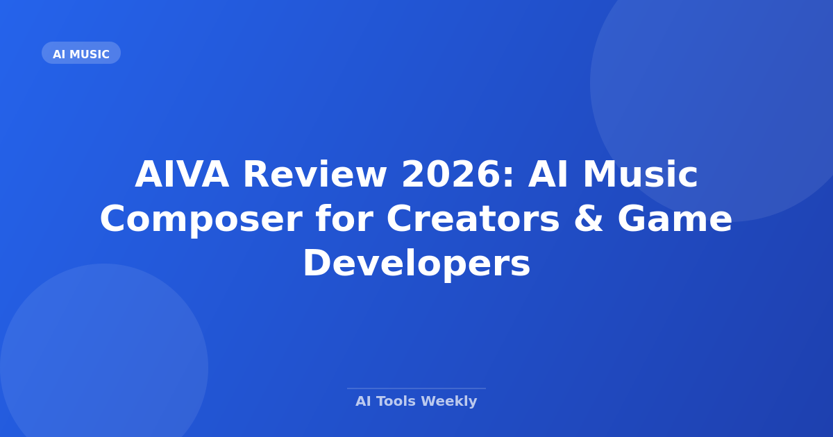AIVA Review 2026: AI Music Composer for Creators & Game Developers