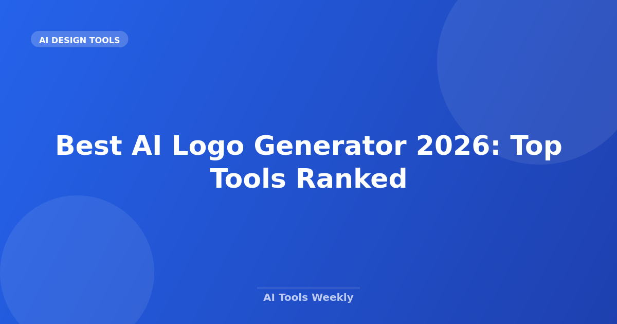 Best AI Logo Generator 2026: Top Tools Ranked