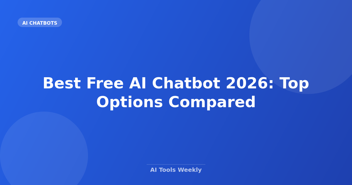 Best Free AI Chatbot 2026: Top Options Compared