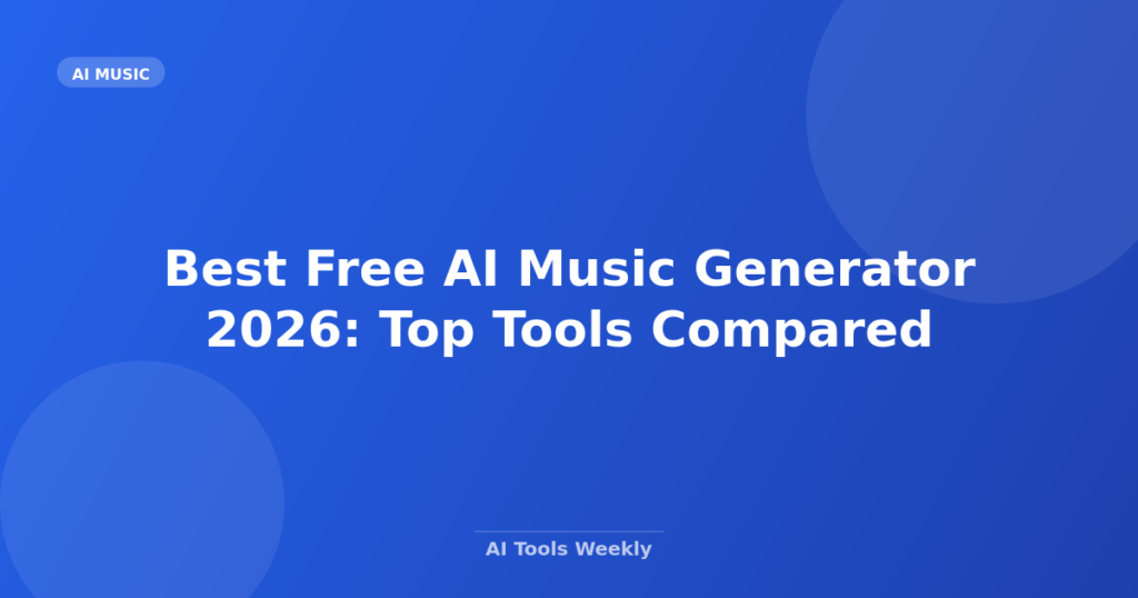 Featured image for Best Free AI Music Generator 2026: Top Tools Compared