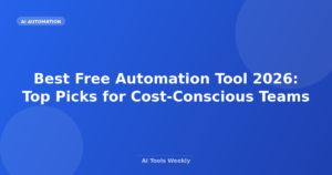 Featured image for Best Free Automation Tool 2026: Top Picks for Cost-Conscious Teams