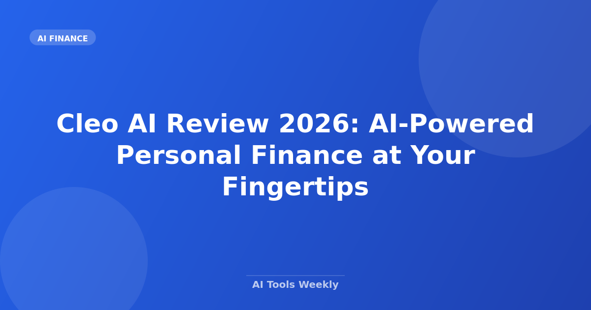 Cleo AI Review 2026: AI-Powered Personal Finance at Your Fingertips