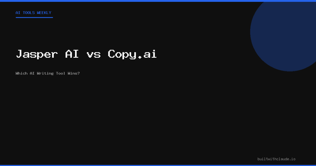 Jasper AI vs Copy.ai comparison - AI writing tools