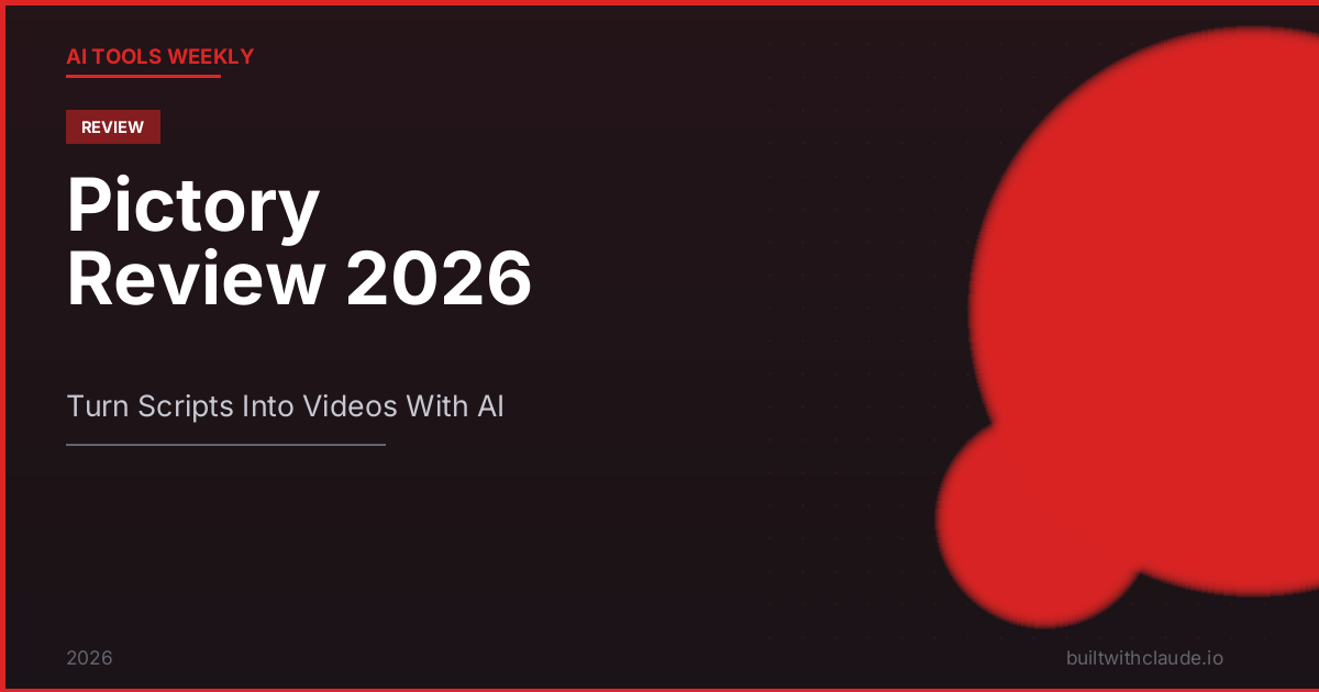 Byscripts Tools Pictory Review 2026: Turn Scripts Into Videos With AI - AI Tools Weekly