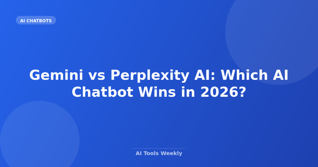 Featured image for Gemini vs Perplexity AI: Which AI Chatbot Wins in 2026?