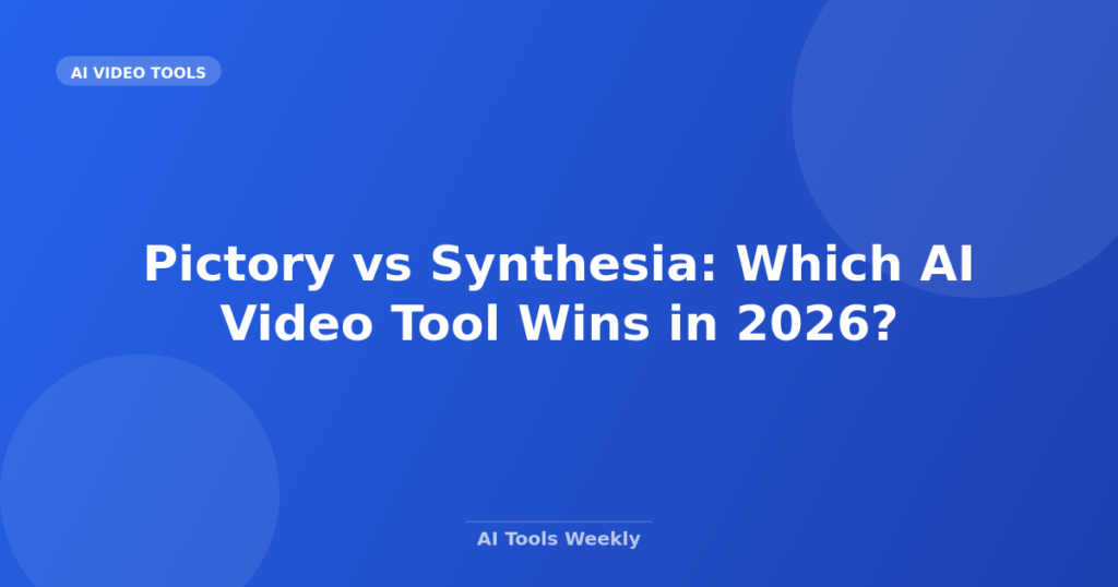 Featured image for Pictory vs Synthesia: Which AI Video Tool Wins in 2026?
